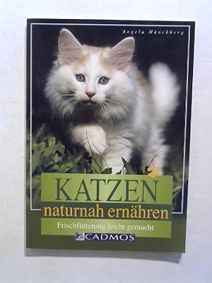 Katzen naturnah ernähren: Frischfütterung leicht gemacht.