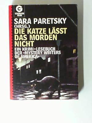 Die Katze lässt das Morden nicht : ein Krimi-Lesebuch. Sara Paretsky (Hrsg.). Aus dem Engl. von C...