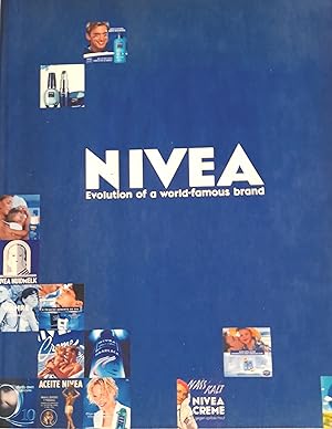 Nivea: Evolution of a world- famous Brand.