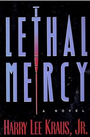 Image du vendeur pour Lethal Mercy mis en vente par Threescore Years and Ten