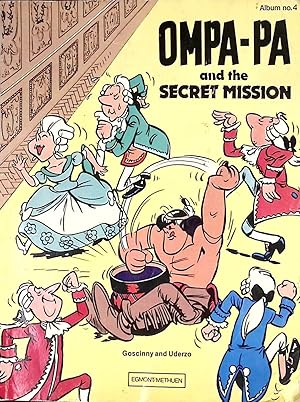 Imagen del vendedor de Ompa-Pa and the Secret Mission a la venta por Barter Books Ltd