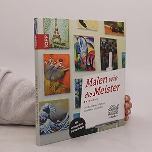 Imagen del vendedor de Malen wie die Meister a la venta por Bookbot