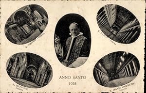 Ansichtskarte / Postkarte Heiliges Jahr 1925, Papst Pius XI., Achille Ambrogio Damiano Ratti, päp...