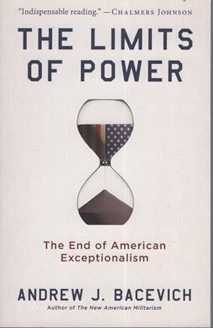 Seller image for THE LIMITS OF POWER: THE END OF AMERICAN EXCEPTIONALISM for sale by Dromanabooks