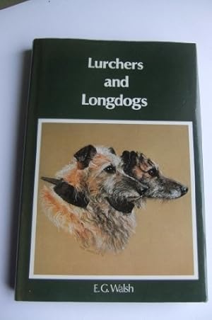 Immagine del venditore per Lurchers and Longdogs venduto da WeBuyBooks