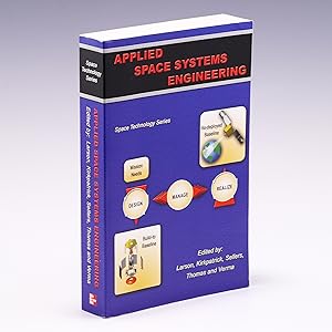 Imagen del vendedor de Applied Space Systems Engineering (Space Technology) a la venta por Salish Sea Books