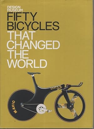 FIFTY BICYCLES THAT CHANGED THE WORLD
