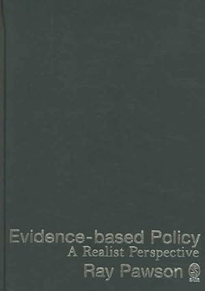 Seller image for Evidence-Based Policy : A Realist Perspective for sale by GreatBookPrices