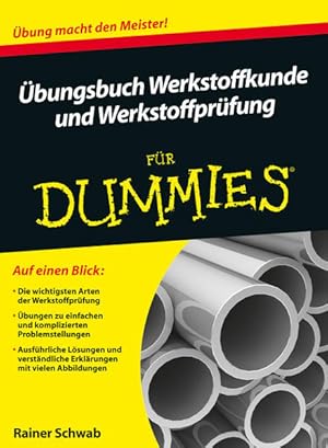 Bild des Verkufers fr bungsbuch Werkstoffkunde und Werkstoffprfung fr Dummies: bung macht den Meister zum Verkauf von buchlando-buchankauf