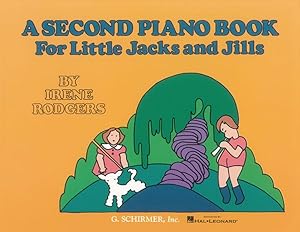 Seller image for Second Piano Book for Little Jacks and Jills for sale by GreatBookPrices