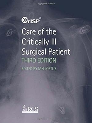 Bild des Verkufers fr Care of the Critically Ill Surgical Patient, 3rd Edition zum Verkauf von WeBuyBooks