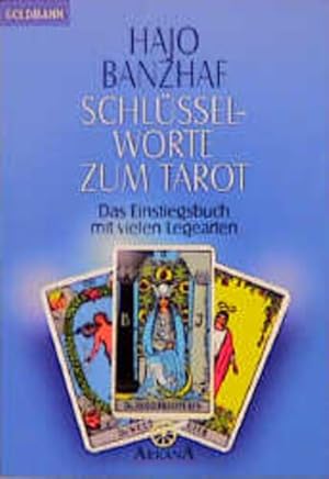 Bild des Verkufers fr Schlsselworte zum Tarot. Das Einstiegsbuch mit vielen Legearten zum Verkauf von buchlando-buchankauf