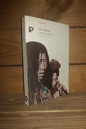 Immagine del venditore per OASIS INTERDITES : De Pkin au Cachemire, une femme  travers l'Asie Centrale en 1935. Prface de Nicolas Bouvier venduto da Planet'book