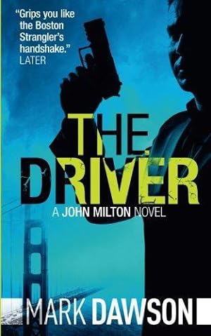 Bild des Verkufers fr The Driver: Volume 4 (John Milton Series) zum Verkauf von WeBuyBooks 2