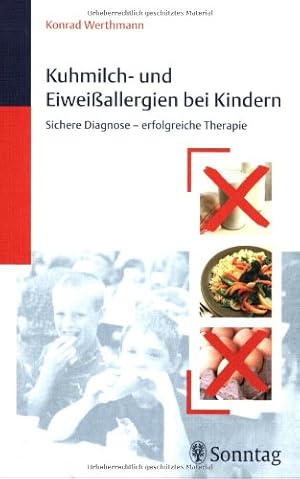 Image du vendeur pour Kuhmilch- und Eiweiallergien bei Kindern : sichere Diagnose - optimale Therapie ; 15 Tabellen. [Zeichn.: J. Hormann] mis en vente par Preiswerterlesen1 Buchhaus Hesse