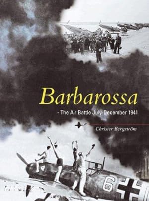 Seller image for Barbarossa: The Air Battle July-December 1941 for sale by WeBuyBooks