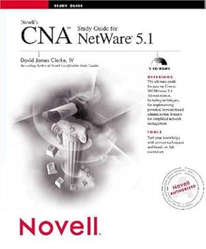 Bild des Verkufers fr Novell s® CNASM Study Guide for NetWare® 5.1 zum Verkauf von WeBuyBooks