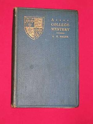 Seller image for A College Mystery: the Story of the Apparition in the Fellows' Garden at Christ's College, Cambridge for sale by BOOKBARROW (PBFA member)