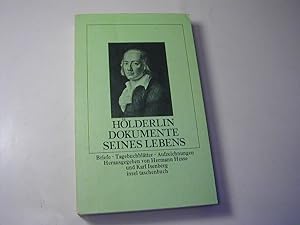 Imagen del vendedor de Hlderlin - Dokumente seines Lebens : Briefe, Tagebuchbltter, Aufzeichnungen a la venta por Antiquariat Fuchseck