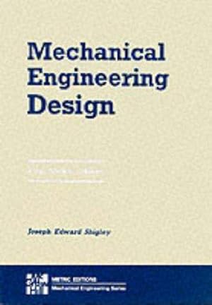 Image du vendeur pour Mechanical Engineering Design mis en vente par WeBuyBooks
