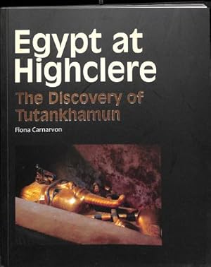 Imagen del vendedor de Egypt at Highclere: The Discovery of Tutankhamun a la venta por WeBuyBooks