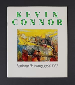 Image du vendeur pour Kevin Connor Harbour Paintings 1964-1987 mis en vente par Gotcha By The Books