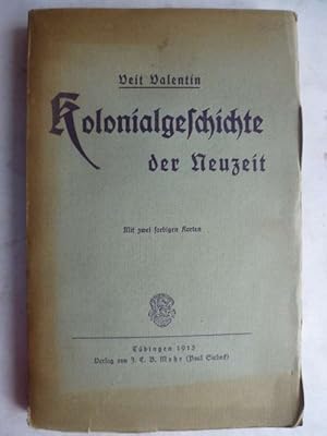 Kolonialgeschichte der Neuzeit. Ein Abriß.