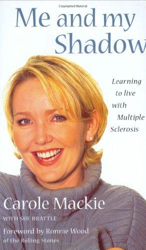 Seller image for Me and My Shadow: Learning to Live with Multiple Sclerosis for sale by WeBuyBooks