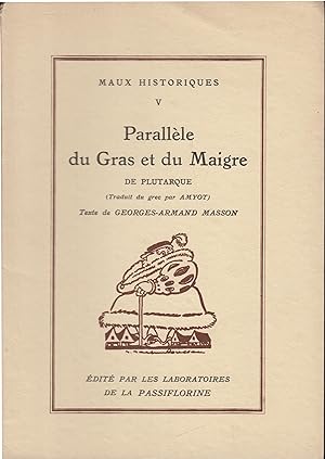 Seller image for Parallle du gras et du maigre de Plutarque. Collection : Maux historiques, V. for sale by PRISCA