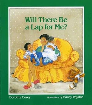 Seller image for Will There be a Lap for Me? for sale by WeBuyBooks 2