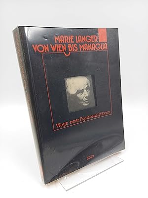 Von Wien bis Managua Wege einer Psychoanalytikerin (Vorwort und Interview: Enrique Guinsberg; Ein...