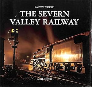 Bild des Verkufers fr (Railway Moods) The Severn Valley Railway zum Verkauf von WeBuyBooks