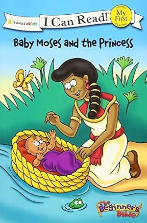 Bild des Verkufers fr Baby Moses and the Princess: My First (I Can Read! / The Beginner's Bible) zum Verkauf von WeBuyBooks