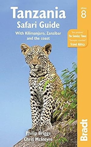 Bild des Verkufers fr Tanzania Safari Guide: with Kilimanjaro, Zanzibar and the coast (Bradt Travel Guides) zum Verkauf von WeBuyBooks