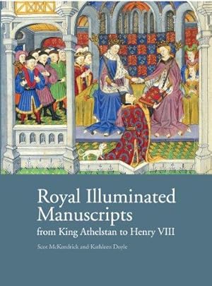 Imagen del vendedor de Royal Illuminated Manuscripts: From King Athelstan to Henry VIII a la venta por WeBuyBooks