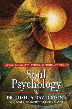 Bild des Verkufers fr Soul Psychology: How to Clear Negative Emotions and Spiritualize Your Life zum Verkauf von WeBuyBooks