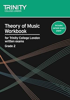 Immagine del venditore per Trinity College: Theory of Music Workbook Grade 2 (from 2007) venduto da WeBuyBooks