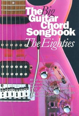 Immagine del venditore per The Big Guitar Chord Songbook: The Eighties venduto da WeBuyBooks