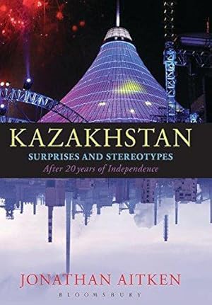 Bild des Verkufers fr Kazakhstan and Twenty Years of Independence zum Verkauf von WeBuyBooks