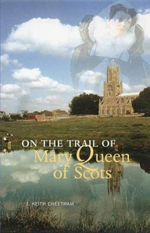 Immagine del venditore per On the Trail of Mary Queen of Scots venduto da WeBuyBooks