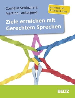 Seller image for Ziele erreichen mit Gerechtem Sprechen : Kartenset mit 60 Impulskarten for sale by AHA-BUCH GmbH