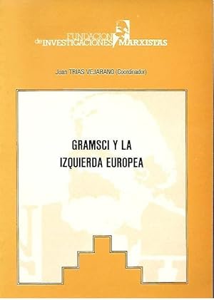 Image du vendeur pour GRAMSCI Y LA IZQUIERDA EUROPEA mis en vente par LLIBRERIA TECNICA