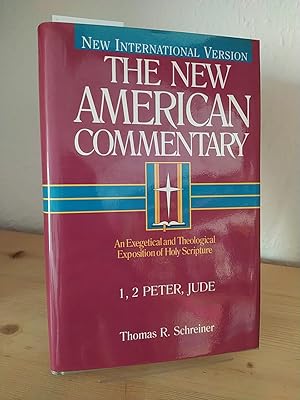 Seller image for 1, 2 Peter, Jude. [By Thomas R. Schreiner]. (= The New American Commentary [NAC], Volume 37). for sale by Antiquariat Kretzer