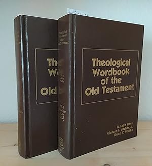 Seller image for Theological Wordbook of the Old Testament. Volume 1 and Volume 2. [Editor: R. Laird Harris; Associate Editors: Gleason L. Archer and Bruce K. Waltke]. for sale by Antiquariat Kretzer
