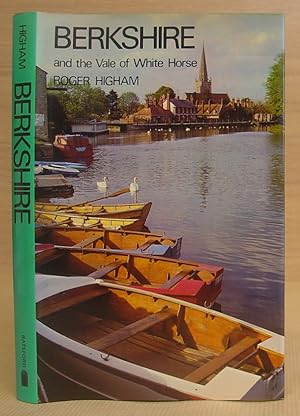 Seller image for Berkshire And The Vale Of The White Horse for sale by Eastleach Books