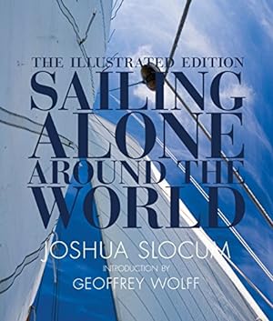 Seller image for Sailing Alone Around the World: The Illustrated Edition for sale by WeBuyBooks
