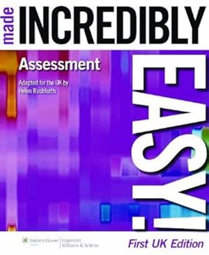 Bild des Verkufers fr Assessment Made Incredibly Easy! ( Uk Edition ) (Incredibly Easy! Series®) zum Verkauf von WeBuyBooks