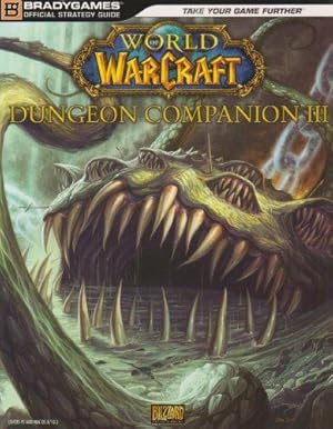 Bild des Verkufers fr World of Warcraft Dungeon Companion, Volume III zum Verkauf von WeBuyBooks