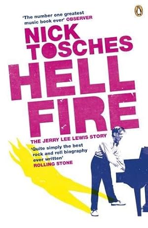 Seller image for Hellfire: The Jerry Lee Lewis Story for sale by WeBuyBooks 2