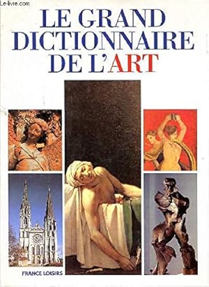 Le grand dictionnaire de l'art